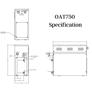 SteamSpa Oasis 7.5 KW QuickStart Acu-Steam Bath Generator Specification Drawing OAT750 - Vital Hydrotherapy