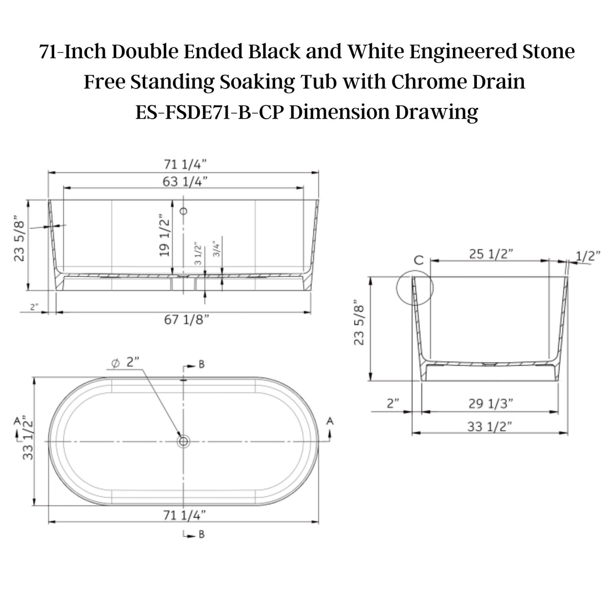 Cambridge Plumbing 71-Inch Double Ended Black and White Engineered Stone Free Standing Soaking Tub with Chrome Drain ES-FSDE71-B-CP Dimension Drawing
